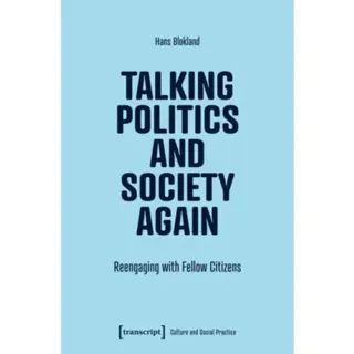 Talking Politics and Society Again