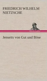 Jenseits von Gut und Böse