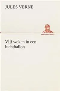 Vijf weken in een luchtballon