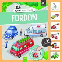 Fordon : Lyssna, titta, förstå