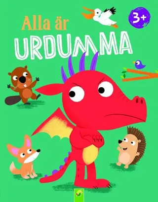 Alla är urdumma