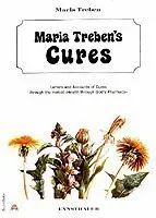Maria Treben's Cures