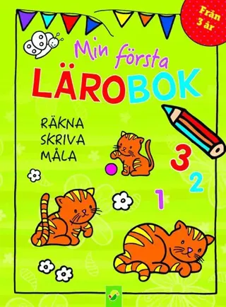 Min första lärobok : räkna, skriva , måla