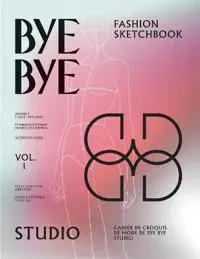 Bye Bye Studio's Fashion Sketchbook
