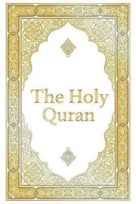 The Holy Quran - Clear Version Quran for beginners, Easy to Read, English Translation by Abdullah Yusuf Ali