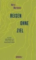 Reisen ohne Ziel