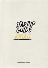 Startup Guide Kigali