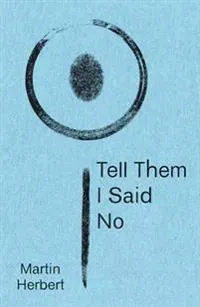Tell Them I Said No