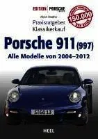 Praxisratgeber Klassikerkauf Porsche 911 (997)