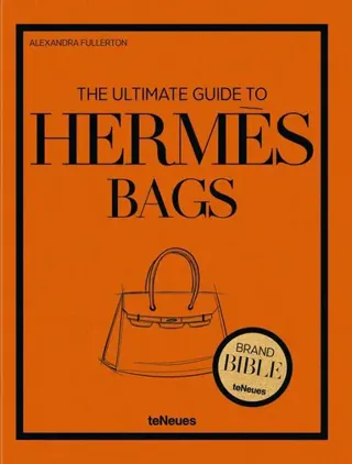 The Ultimate Guide to Hermès Bags