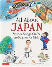 All about japan - stories, songs, crafts and more