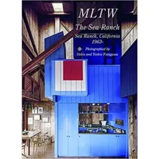 MLTW - The Sea Ranch, California 1963- . Residential Masterpieces 29