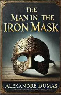 The Man in the Iron Mask(Illustrated)