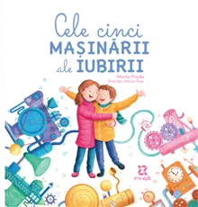Cele cinci masinarii ale iubirii