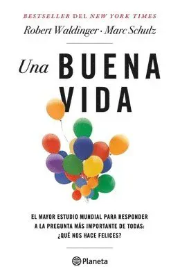 Una Buena Vida / The Good Life