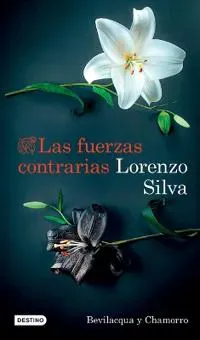 Las Fuerzas Contrarias (Novela Negra) / Opposing Forces (Noir)