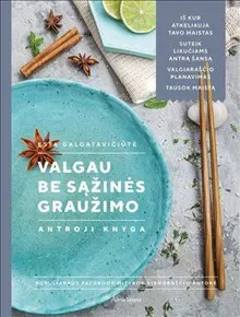 Valgau be sąžinės graužimo. Androji knyga