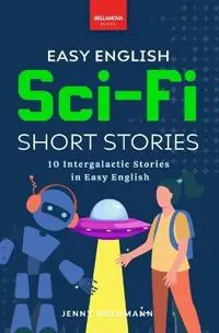 Easy English Sci-Fi Short Stories