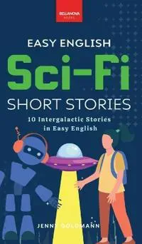 Easy English Sci-Fi Short Stories