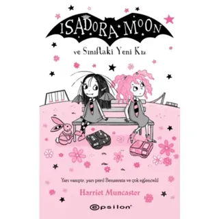 Isadora Moon ve Siniftaki Yeni Kiz