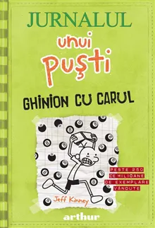 Jurnalul unui pusti 8. Ghinion cu carul