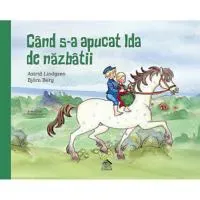 Când s-a apucat Ida de năzbâtii