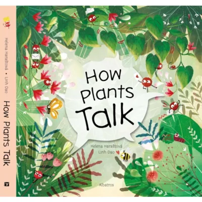 How Plants Talk