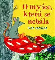 O myšce, která se nebála