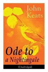 John Keats: Ode to a Nightingale (Unabridged)