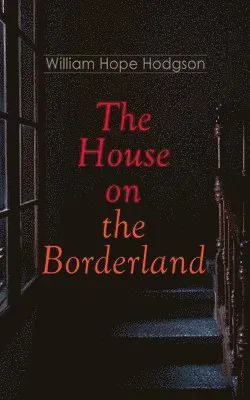 The House on the Borderland