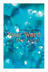 Your Word is Your Wand