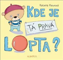 Kde je tá pravá lopta?