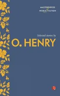 Selected Stories by O. Henry