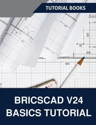 BricsCAD V24 Basics Tutorial