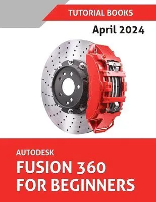 Autodesk Fusion 360 For Beginners