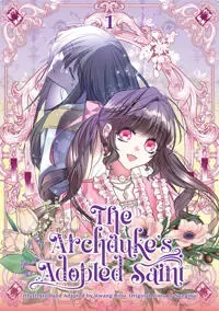 The Archduke's Adopted Saint, Volume 1