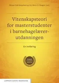 Vitenskapsteori for masterstudenter i barnehagelærerutdanningen
