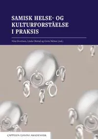 Samisk helse- og kulturforståelse i praksis