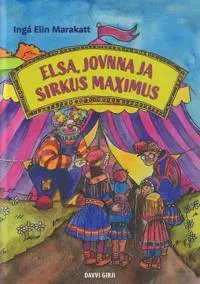Elsa, Jovnna ja Sirkus Maximus