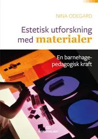 Estetisk utforskning med materialer