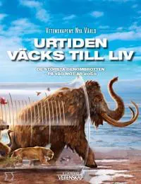 Urtiden väcks till liv