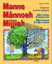 Manne månnoeh mijjieh
