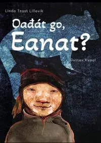 Oadát go, Eanat?