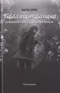 Balddonasmáidnasat ja muitalusat Sámis