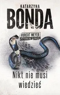 Hubert Meyer. Tom 4. Nikt nie musi wiedzieć