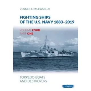 Fighting Ships of the U.S. Navy 1883-2019