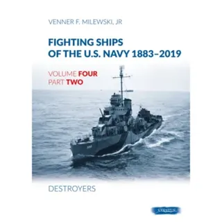 Fighting Ships of the U.S. Navy 1883-2019