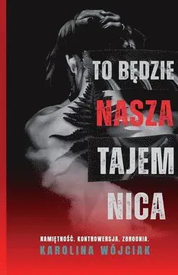 To będzie nasza tajemnica