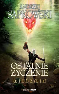 Ostatnie życzenie