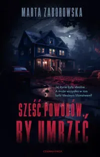 Sześć powodów by umrzeć